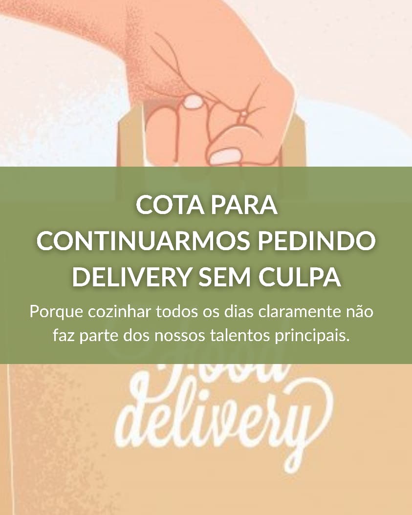 Cota para o casal continuar pedindo delivery sem culpa